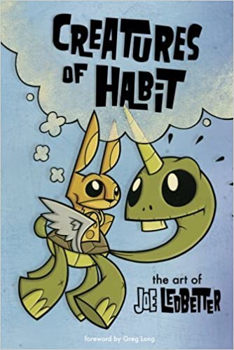 Creatures of Habit: The Art of Joe Ledbetter HC (2009) #
