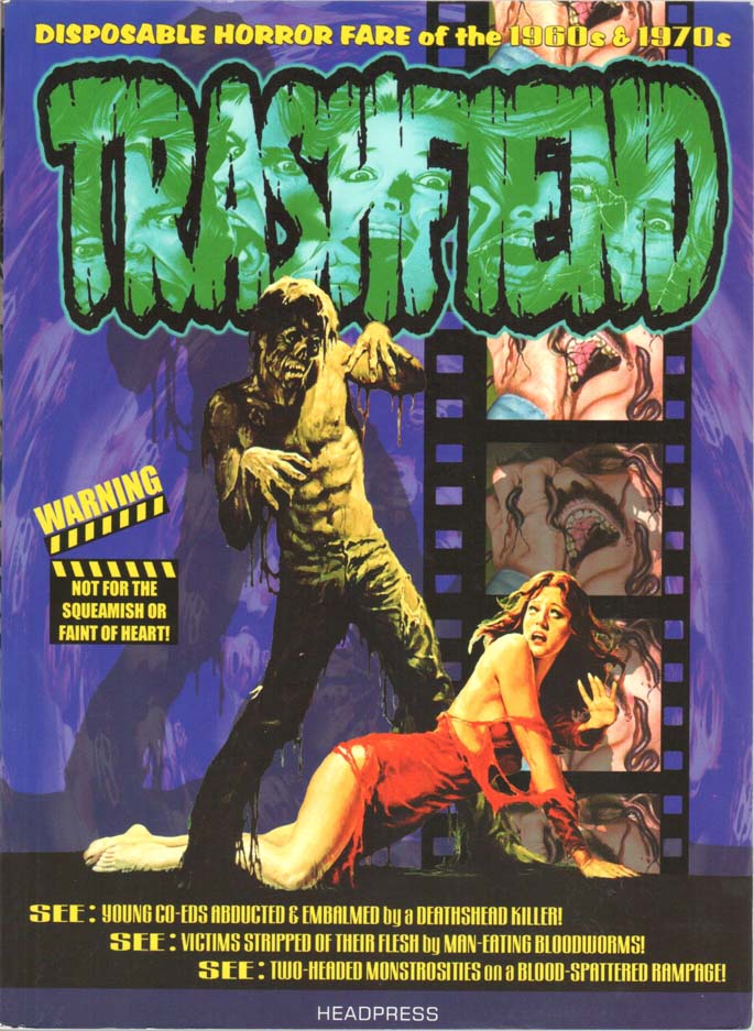 Trashfiend: Disposable Horror Culture (Scott Stine) (Scott Stine)