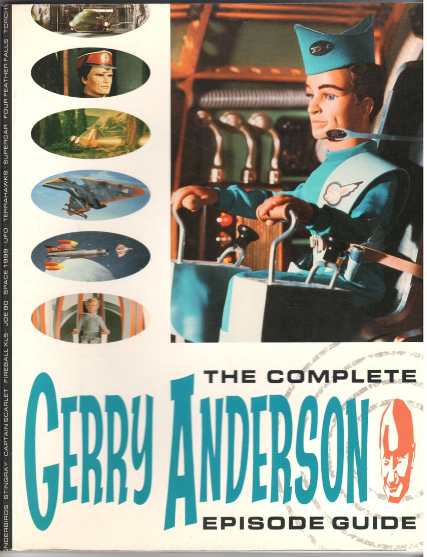 Complete Gerry Anderson Episode Guide (1989)