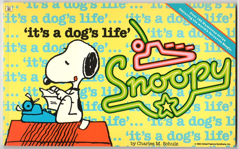 Snoopy: It’s A Dog’s Life (1985) TPB