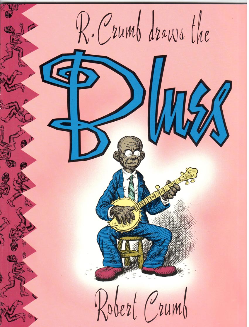 R. Crumb Draws the Blues (1993) TPB
