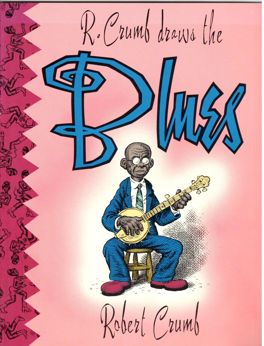 R. Crumb Draws the Blues (1993) TPB